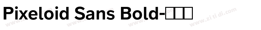 Pixeloid Sans Bold字体转换